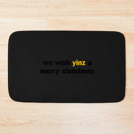 Discover We Wish Yinz A Merry Christmas Bath Mats