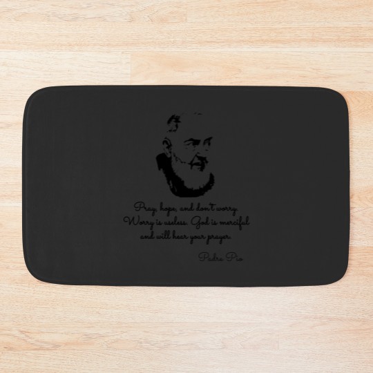Discover Padre Pio Quotes Bath Mats