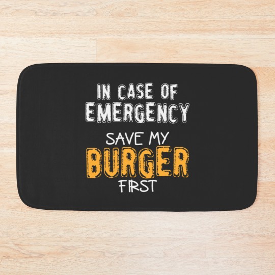 Discover Burger Saying | Eating Fast Food Meat Emergency Bath Mats