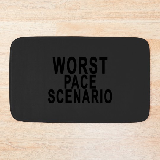 Discover worst_pace_scenario_tshirts Bath Mats