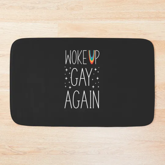 Discover LGBT Pride Rainbow Woke Up Gay Again Stars Bath Mats