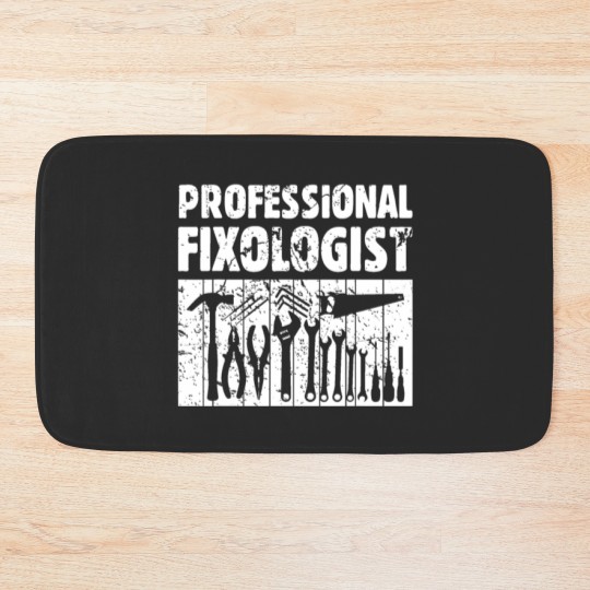 Discover Professional Fixologist Funny Handyman Tools Worke Bath Mats