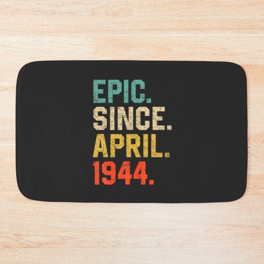 Discover Epic Since April 1944 Men Women Vintage 78Th Birth Bath Mats
