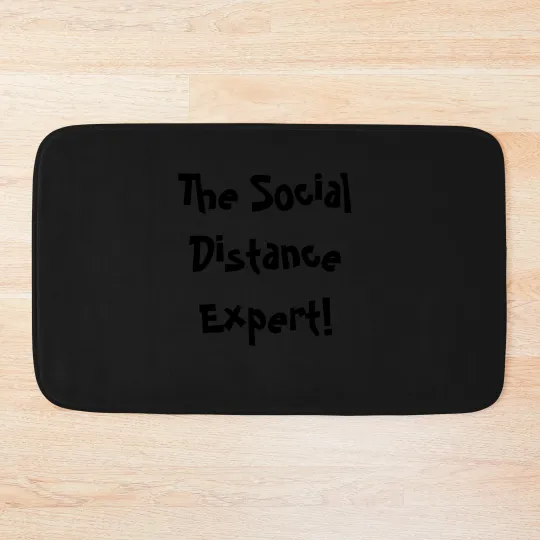 Discover The Social Distance Expert Bath Mats