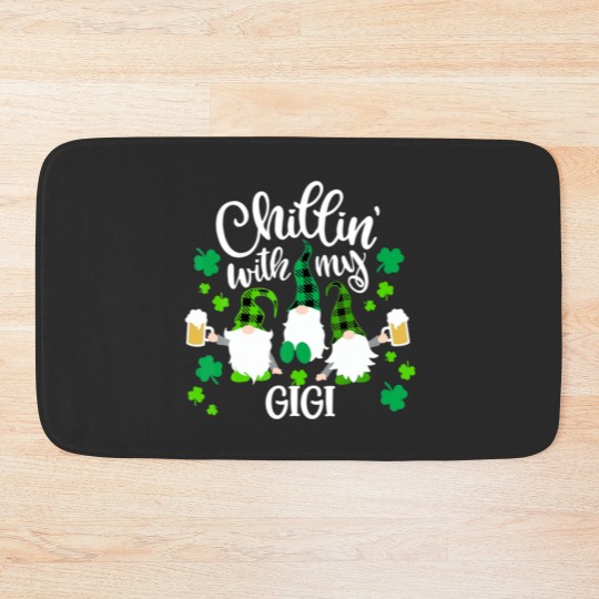 Discover Chillin With My Gigi St Patricks Day Gnomes Garden Bath Mats