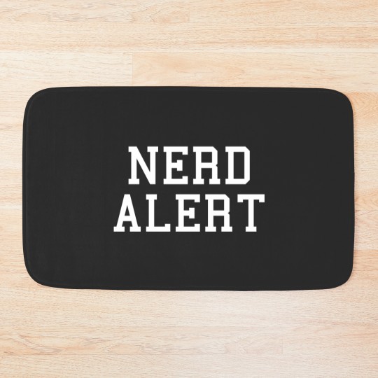 Discover Nerd Alert Funny Quote Bath Mats