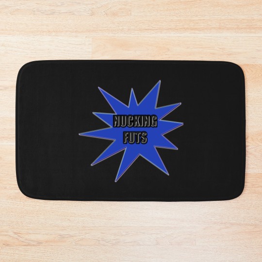 Discover Nucking Futs s and Gifts Bath Mats