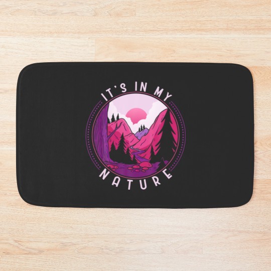 Discover Funny Hiking Mountains Meme Quote Its In My Nature Bath Mats