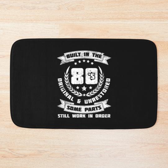 Discover 40Th Birthday Saying 40 Years Old Built In The 80S Bath Mats