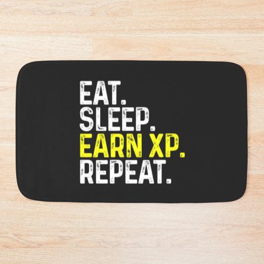 Discover Eat Sleep Earn XP Repeat Funny Gamer Gaming Bath Mats