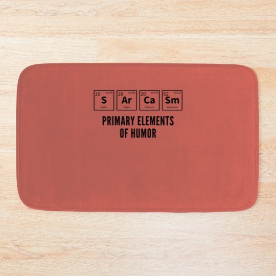 Discover Sarcasm Bath Mats