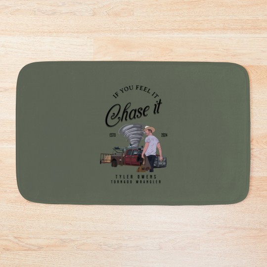 Discover Tyler Owens Twisters Bath Mats - If You Feel It, Chase It