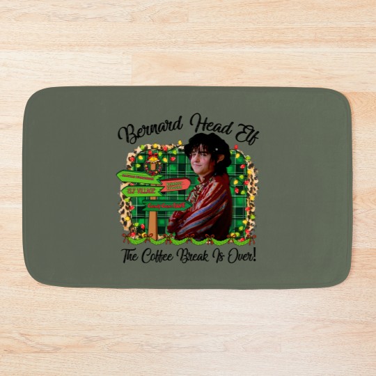 Discover Bernard Head Elf The Coffee Break Is Over The Santa Clause Movie  Bath Mats