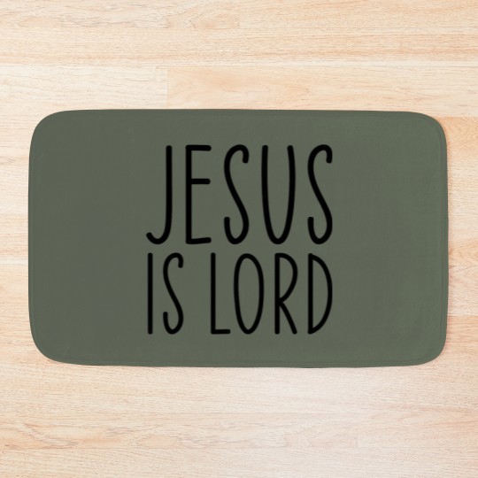 Discover Jesus Is Lord Christian Faith Trust In God Christ Bath Mats