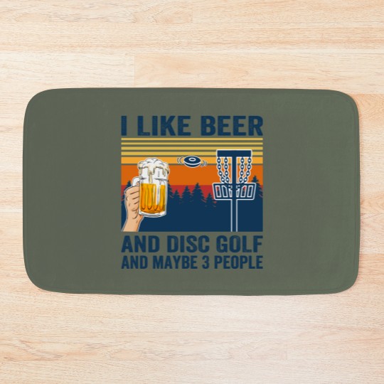Discover i like beer and disc golf and maybe 3 people Bath Mats
