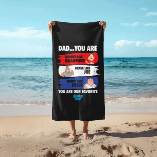 Discover Family Guy Beach Towels, Smooth Like Quagmire Beach Towels, Brave Like Joe Beach Towels