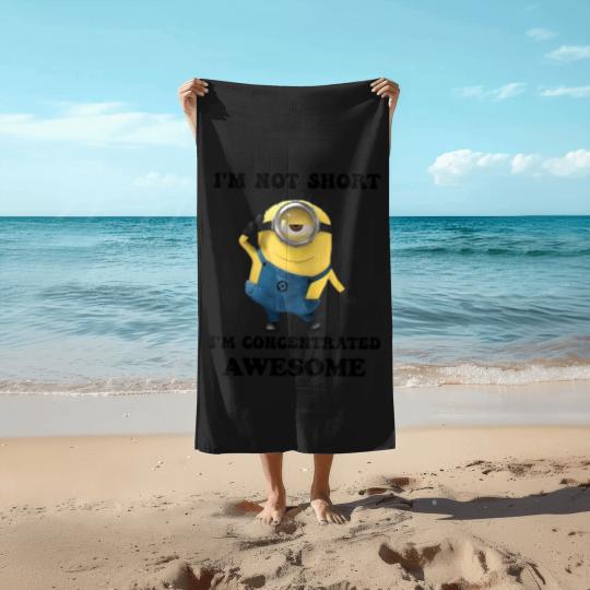 Discover Minions I'm Not Short I'm Concentrated Awesome The Rise of Gru Graphic Beach Towels
