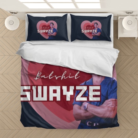 Discover Batshit Swayze Patrick Swayze Superfan Bedding Sets