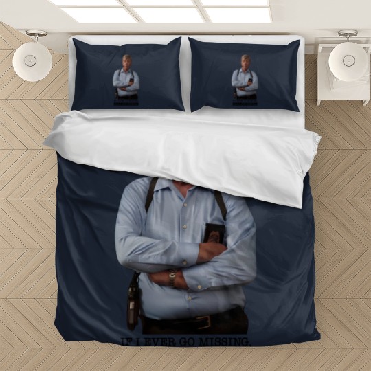 Discover Joe Kenda Bedding Sets If I Ever Go Missing Call Joe Kenda Bedding Sets