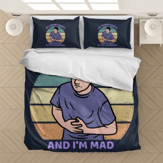 Discover My Tummy Hurts and I'm Mad At The Government Bedding Sets, Funny Meme Bedding Sets