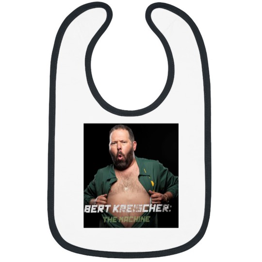 Discover Bert Kreischer(2) Bibs