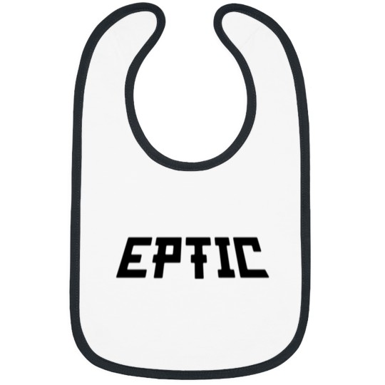 Discover Eptic logo s and Tshirts Bibs