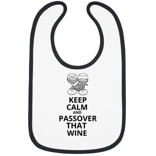 Discover keep calm and passover that (8) Bibs