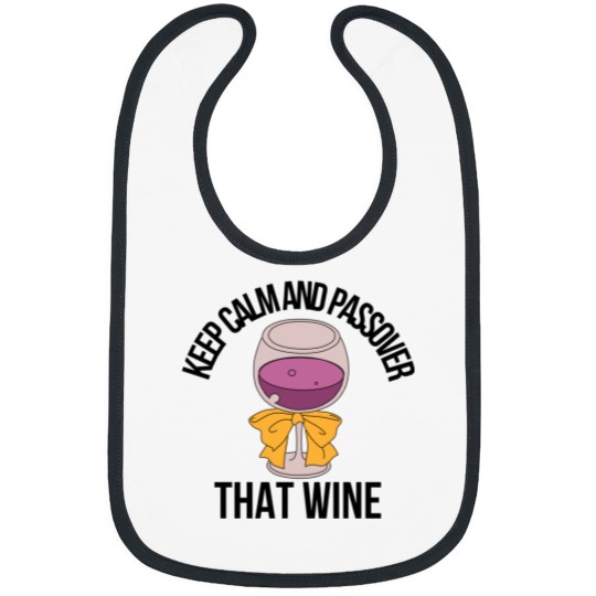 Discover Keep Calm And Passover That  Design Bibs