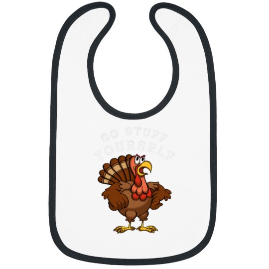 Discover Go Stuff Yourself Thanksgiving Angry Turkey Gobble 22 Bibs