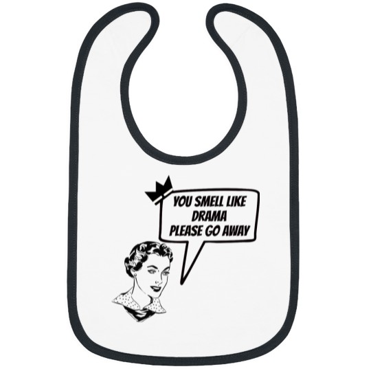 Discover you smell like drama please go aways , vintage Aesthetic s Bibs