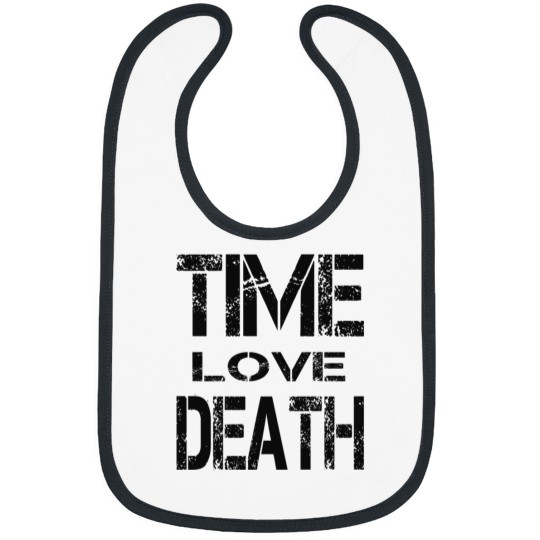 Discover TIME LOVE DEATH Bibs