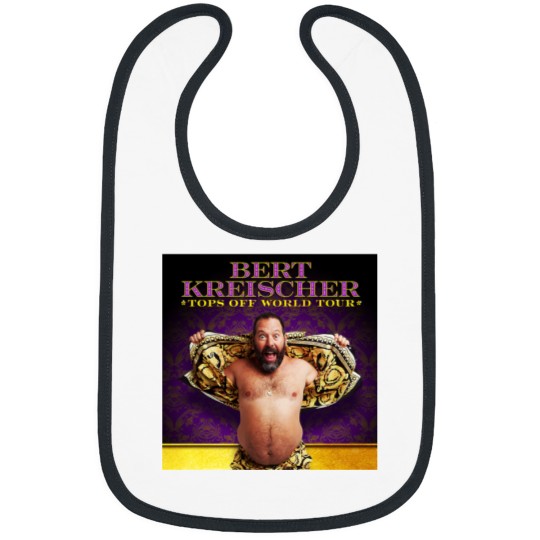 Discover Bert Kreischer(1) Bibs
