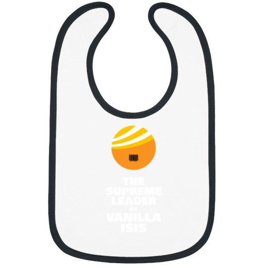 Discover Vanilla ISIS Funny Bibs