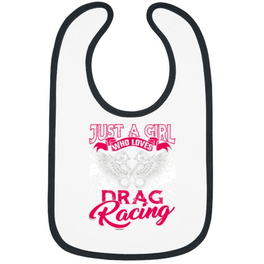 Discover Just a Girl who Loves Drag Racing Women Drag Race Gift Bibs