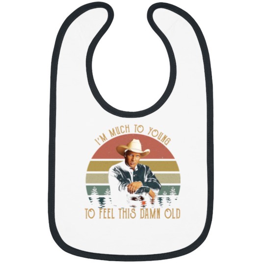 Discover Vintage Garth Tees Brooks-I'm Much To Young To Feel This-Damn-Old Bibs