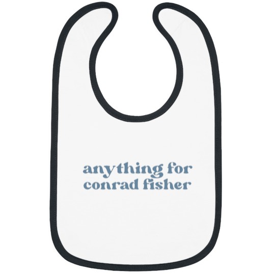 Discover anything for conrad fisher Bibs