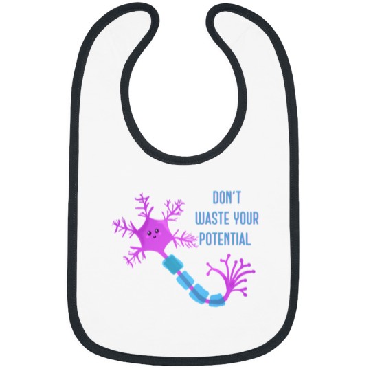 Discover Don_t waste your potential,  neuron motivation Bibs