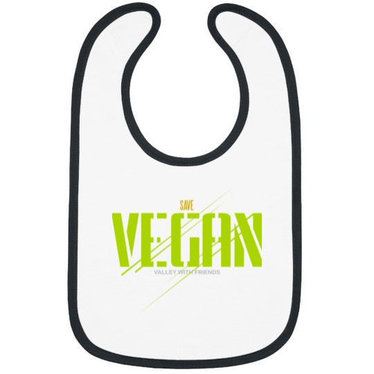 Discover save vegan valley with friends Bibs