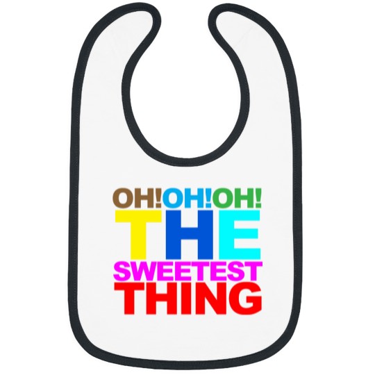 Discover The sweetest thing Bibs