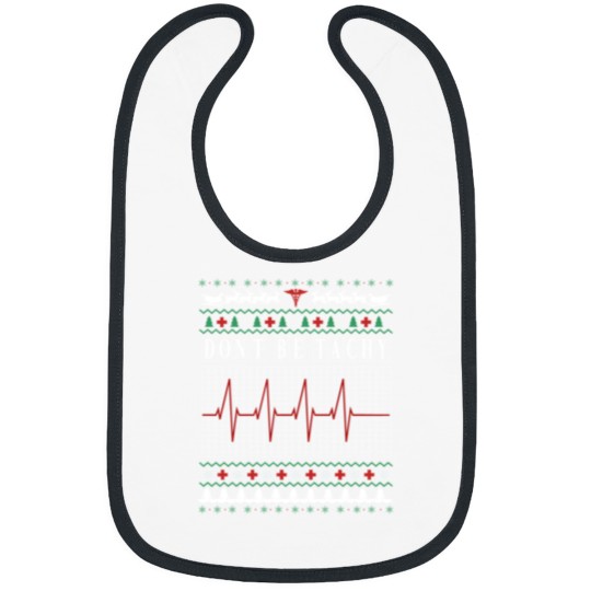 Discover Don 39 T Be Tachy Ugly Nurse Christmas Bibs