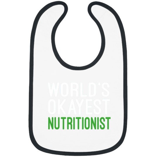 Discover worlds okyaest NutritionistDietitian , Nutrition , Funny Nutrition Saying, Nutritionist, Nutrition Bibs