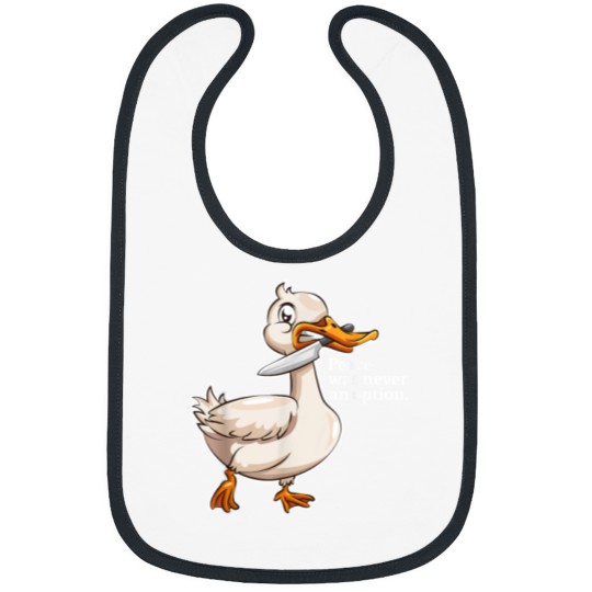 Discover Peace Was Never An Option Goose Game Bibs
