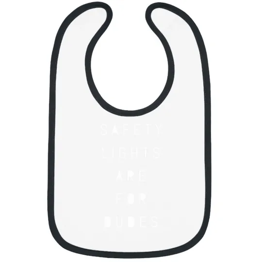 Discover Safety Lights Are For Dudes Bibs