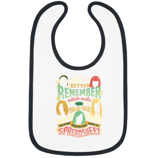 Discover Your mother keeps a spreadsheet Bibs
