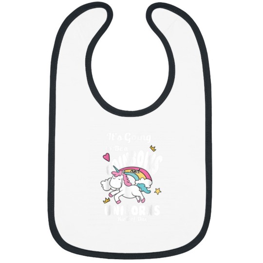 Discover Its Going To Be A Rainbows And Unicorns Kind Of Day Happy Bibs
