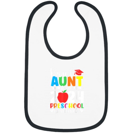 Discover Proud Aunt of Class of 2024 Preschool Graduate Graduation Bibs