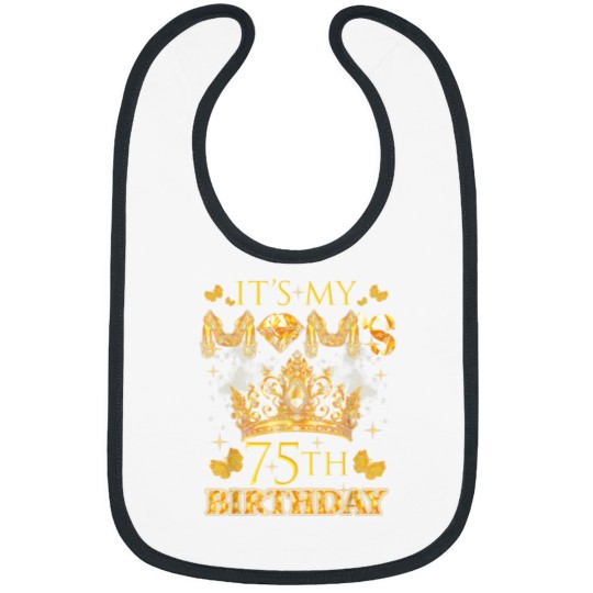 Discover It s My Moms 75th Birthday Crown 75 Years Old Bibs