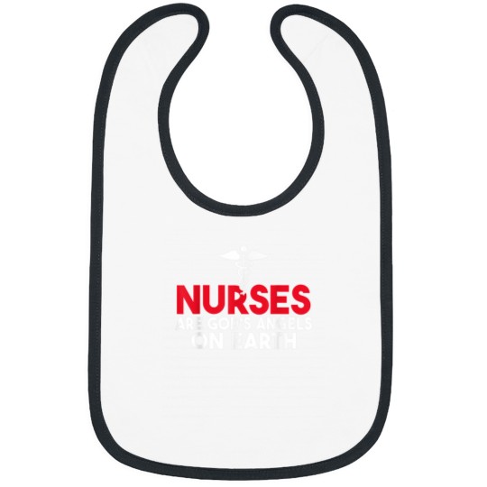Discover Nurses are Gods Angels on Earth Work Hospital Nursing Bibs