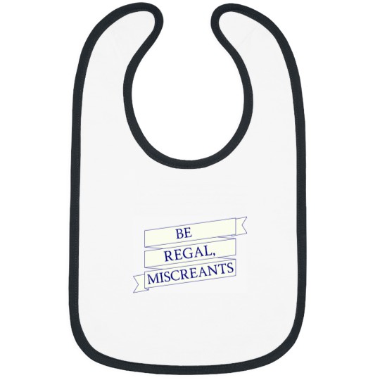 Discover Be Regal, Miscreants (The Magicians) Baseball ¾ Sleeve Bibs