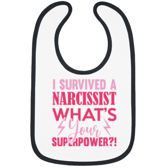 Discover I Survived A Narcissist Whats Your Superpower Bibs